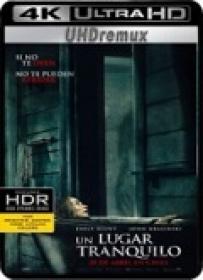 Un lugar tranquilo [4K UHDremux][2160p][HDR][AC3 5.1 Castellano True HD 7 1-Ingles+Subs][ES-EN]