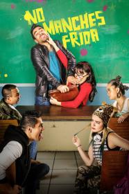 No Manches Frida (2016) [1080p] [WEBRip] [5.1] <span style=color:#39a8bb>[YTS]</span>