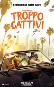 Troppo Cattivi (2022) FullHD 1080p ITA ENG E-AC3 ENG Subs