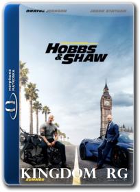 Fast and Furious Presents- Hobbs and Shaw 2019  1080p BluRay x264 DTS - 5-1- MS - KINGDOM-RG
