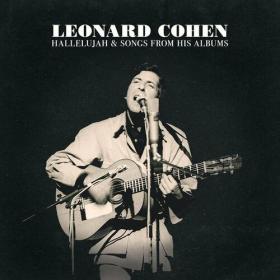 Leonard Cohen - Hallelujah & Songs from His Albums (2022) Mp3 320kbps<span style=color:#39a8bb> [PMEDIA]</span>