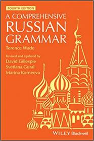 A Comprehensive Russian Grammar Ed 4