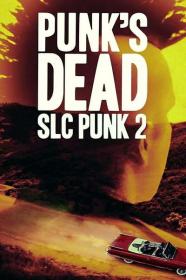 Punks Dead SLC Punk 2 2016 1080p AMZN WEBRip DDP5.1 x264-alfaHD[TGx]