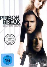 Prison Break The Final Break 2009 720p BluRay x264 DTS-WiKi