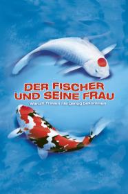 Der Fischer Und Seine Frau (2005) [1080p] [WEBRip] [5.1] <span style=color:#39a8bb>[YTS]</span>