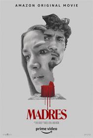 【更多高清电影访问 】人母诅咒[中文字幕] Madres 1080p AMZN WEB-DL DDP5.1 H.264-10002@BBQDDQ COM 8.41GB