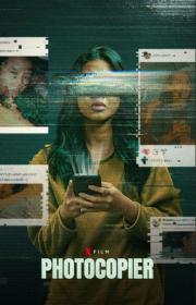 【首发于高清影视之家 】自拍复印机[简繁英字幕] Photocopier 2021 1080p NF WEB-DL x264 DDP5.1<span style=color:#39a8bb>-MOMOWEB</span>