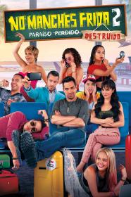 No Manches Frida 2 Paraíso Destruido 2019 1080p BluRay x264 DD 5.1-URBiN4HD
