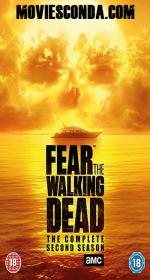 Fear the Walking Dead S02 Complete 720p BDRip [Hindi - English] ESubs ~MoviesConda