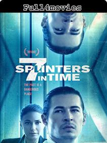 7 Splinters in Time (2018) 720p HDRip x264 AAC <span style=color:#39a8bb>by Full4movies</span>