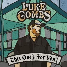 Luke Combs-2018-This One's For You Too (Deluxe Edition)