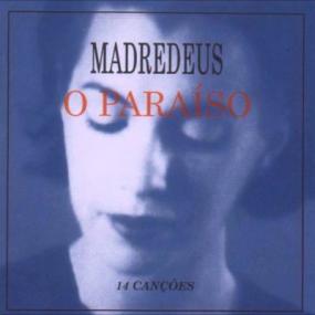 Madredeus - O Paraiso (1997) Flac