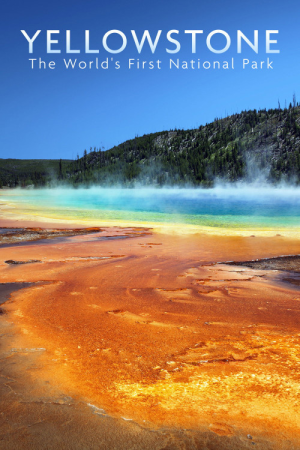 National Parks Exploration Series Yellowstone (2011) [1080p] [WEBRip]