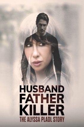 Husband Father Killer The Alyssa Pladl Story 2024 1080p NF WEB-DL DDP5.1 H.264-HDSWEB