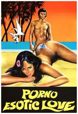 Sexy Erotic Love - Porno Esotic Love [1980 - Italy] thriller
