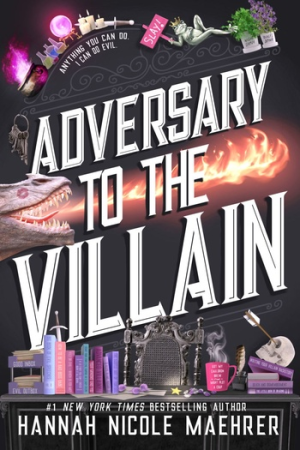 Adversary to the Villain - Assistant to the Villain, Book 4 by Hannah Nicole Maehrer m4b