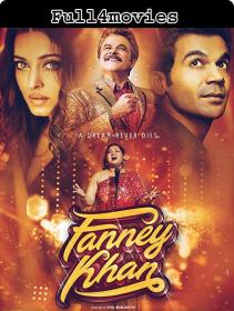 Fanney Khan (2018) 720p Hindi HDRip x264 AAC ESub <span style=color:#39a8bb>by Full4movies</span>