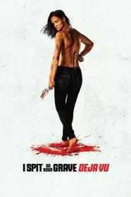 I Spit on Your Grave Deja Vu 2019 720p BluRay 1GB x264<span style=color:#39a8bb>-GalaxyRG[TGx]</span>