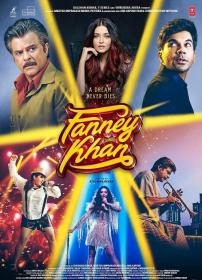 Z - Fanney Khan (2018) Hindi Proper True HQ HDRip - 250MB - x264 - MP3 - ESub