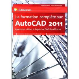 La formation complète sur AutoCAD 2011- Video2Brain
