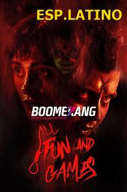 All Fun and Games (2023) 1080p WEB-DL [ESP LATINO] Boomerang