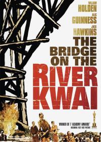 【首发于高清影视之家 】桂河大桥[国英多音轨+中英字幕] The Bridge on the River Kwai 1957 WEB-DL 2160p x265 10bit 2Audio-MiniHD