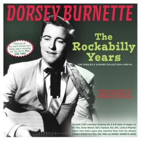 Dorsey Burnette - The Rockabilly Years The Singles & Albums Collection 1955-62 (2024) FLAC<span style=color:#39a8bb> [PMEDIA]</span>