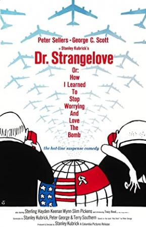 Dr Strangelove Or How I Learned To Stop Worrying And Love The Bomb 1964 BRRip XviD MP3<span style=color:#39a8bb>-RARBG</span>