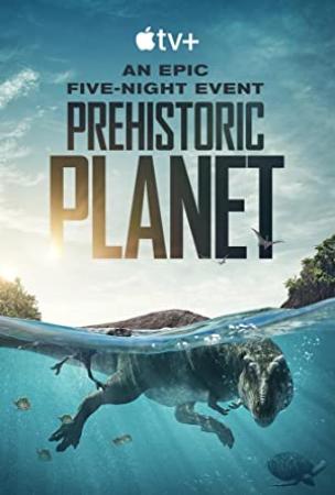 Prehistoric Planet 2022 S01 1080p ATVP WEB-DL DDP5.1 H264<span style=color:#39a8bb>-MIXED[eztv]</span>