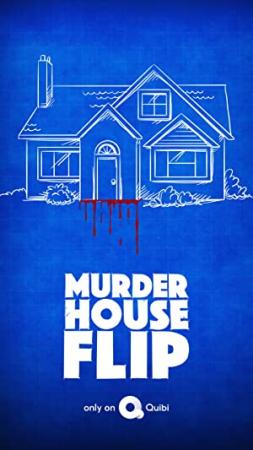 Murder House Flip S01 QUIBI WEBRip x264<span style=color:#39a8bb>-ION10</span>