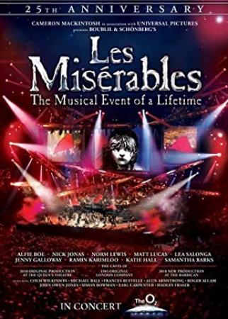 Les Miserables in Concert The 25th Anniversary 2010 1080p BluRay H264 AAC<span style=color:#39a8bb>-RARBG</span>