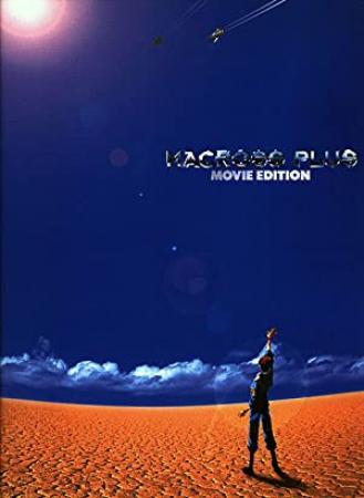 Macross Plus Movie Edition 1995 m1080p BluRay x264-GeneMige