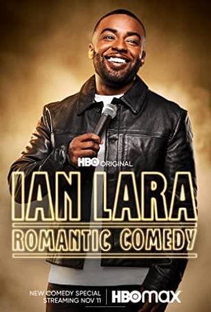 Ian Lara Romantic Comedy 2022 WEBRip x264<span style=color:#39a8bb>-ION10</span>