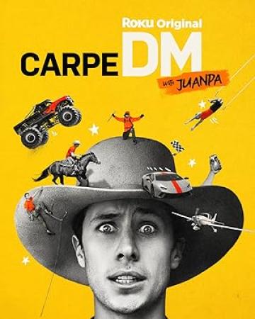 Carpe DM With Juanpa S01E04 XviD<span style=color:#39a8bb>-AFG</span>