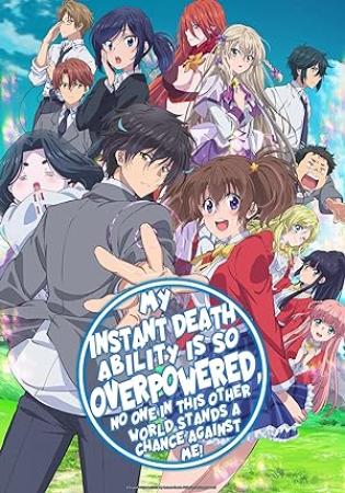 My Instant Death Ability is Overpowered S01 1080p Dual Audio BDRip 10 bits DD+ x265-EMBER