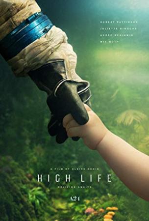 High Life 2018 1080p BluRay X264<span style=color:#39a8bb>-AMIABLE[EtHD]</span>