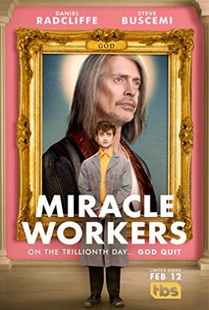 Miracle Workers (2019) Season 3 S03 (1080p AMZN WEB-DL x265 HEVC 10bit EAC3 5.1 t3nzin)