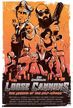 Cop Chronicles Loose Cannons The Legend of the Haj-Mirage 2O19 P WEB-DLRip 14OOMB